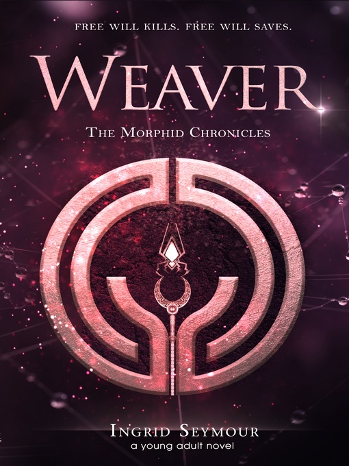 Title details for Weaver by Ingrid Seymour - Available